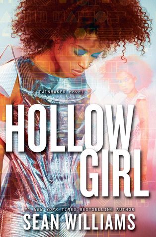 Hollowgirl (Twinmaker, #3)