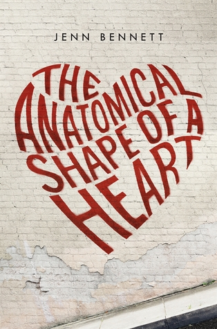 3 Reasons To Read… The Anatomical Shape of a Heart by Jenn Bennett