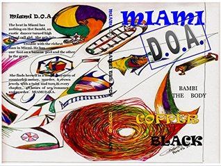 MIAMI D.O.A.: Bambi the Body Copper Black MIAMI D.O.A.: Bambi the Body Copper Black