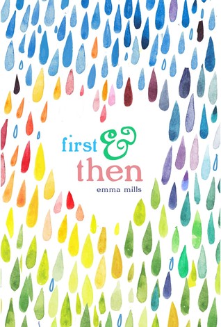 First & Then by Emma Mills - 