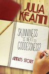 Skinniness is Next to Goddessness? Anna's Story (Skinniness is Next to Goddessness?, #2)