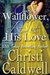 Once a Wallflower, At Last His Love (Scandalous Seasons, # 6) by Christi Caldwell