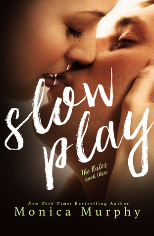 Slow Play (The Rules, #3)