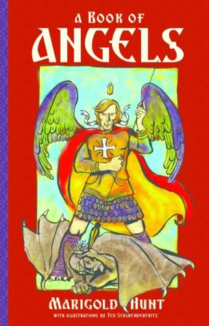 A Book Of Angels: Stories Of Angels In The Bible Marigold Hunt A Book Of Angels: Stories Of Angels In The Bible Marigold Hunt