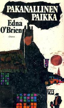 Pakanallinen paikka Edna OBrien Pakanallinen paikka Edna OBrien
