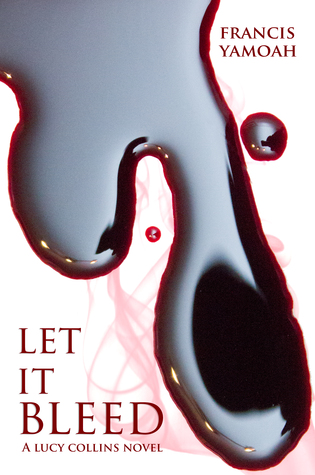 Let It Bleed (Lucy Collins #2)