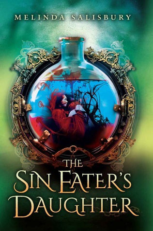 The Sin Eater’s Daughter (The Sin Eater’s Daughter, #1)