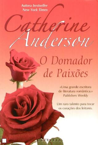 O Domador de Paixões (Kendrick/Coulter/Harrigan, #3)
