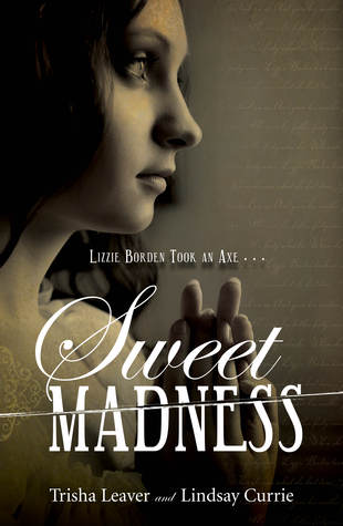 Sweet Madness by Trisha Leaver