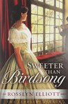 Sweeter Than Birdsong (Saddler's Legacy, #2)