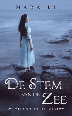 De stem van de zee (Eiland in de mist #1) – Mara Li De stem van de zee (Eiland in de mist #1) – Mara Li