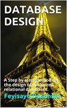 DATABASE DESIGN: A Step by step method for the design of optimized relational databases.