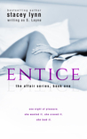 Entice, The Affair Series