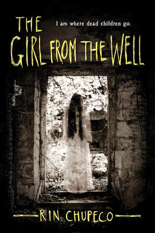 The Girl from the Well (The Girl from the Well, #1)