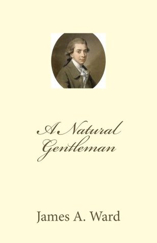 A Natural Gentleman James Ward A Natural Gentleman James Ward