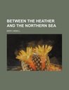 Tales of the North Riding Mary Linskill Tales of the North Riding Mary Linskill