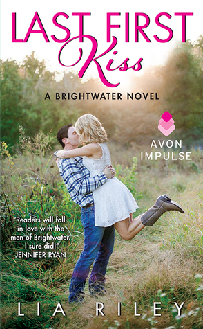 Last First Kiss (Brightwater, #1)