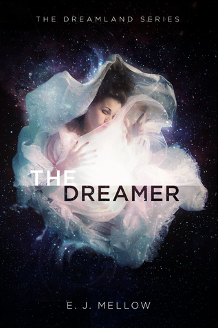 The Dreamer (Dreamland #1)