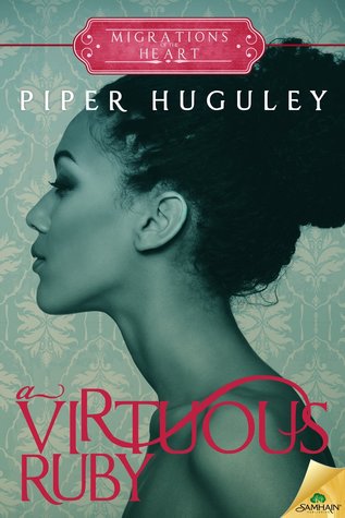 A Virtuous Ruby (Migrations of the Heart, #1)