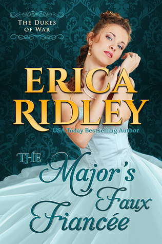 The Major's Faux Fiancee (The Dukes of War, #4)