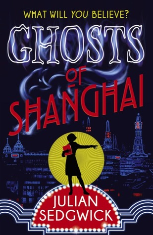 Ghosts of Shanghai (Ghosts of Shanghai #1)