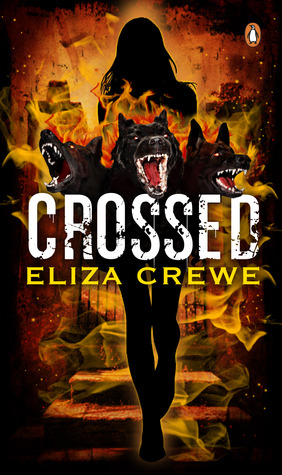 Crossed (Soul Eater #3) Eliza Crewe Crossed (Soul Eater #3) Eliza Crewe