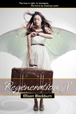 Regeneration X (Regeneration Chronicles #1)