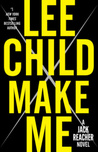 Make Me (Jack Reacher, #20)