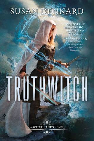 Truthwitch (The Witchlands #1) by Susan Dennard | Review