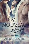 Un Nouveau Rêve (Rêves, #1)