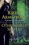 Otherworld Secrets (Otherworld Stories #IV)