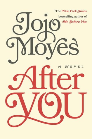 Book Review: JoJo Moyes’ After You