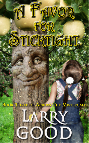 A Favor for Sticktight Larry Good A Favor for Sticktight Larry Good