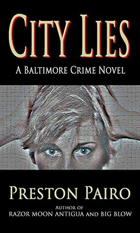 City Lies Preston Pairo City Lies Preston Pairo