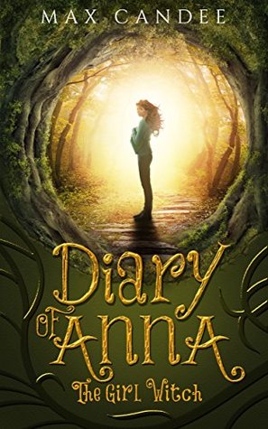 Diary of Anna the Girl Witch: Foundling Witch