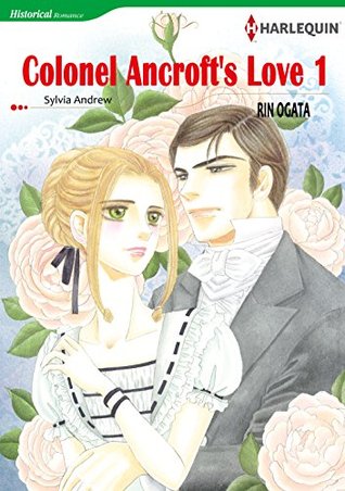 COLONEL ANCROFTS LOVE 1 Sylvia Andrew COLONEL ANCROFTS LOVE 1 Sylvia Andrew