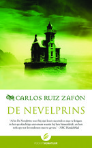 De Nevelprins (Niebla #1) – Carlos Ruiz Zafón De Nevelprins (Niebla #1) – Carlos Ruiz Zafón