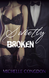 Sweetly Broken (Black Heart, #2)