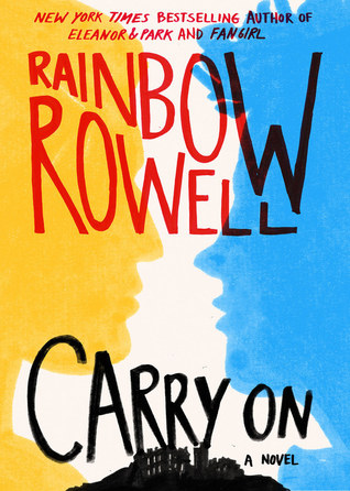 Carry On by Rainbow Rowell - The 18 Most Anticipated YA Books to Read in October