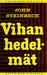 Vihan hedelmät