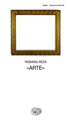 Arte Yasmina Reza Arte Yasmina Reza