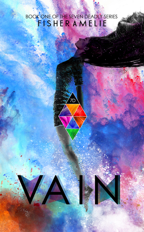 Vain (The Seven Deadly, #1)