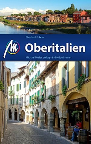 Oberitalien Eberhard Fohrer Oberitalien Eberhard Fohrer