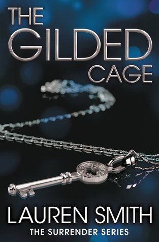 The Gilded Cage (Surrender, #2)