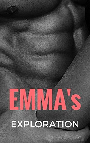 ❤ Emmas Exploration ❤ (Emmas Awakening Series - Book 2) ❤ Robin Fate ❤ Emmas Exploration ❤ (Emmas Awakening Series - Book 2) ❤ Robin Fate