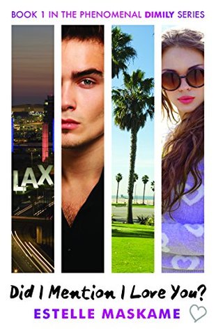 Did I Mention I Love You The Dimily Trilogy 1 Estelle Maskame Zon En Maan