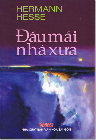Đâu Mái Nhà Xưa Hermann Hesse Đâu Mái Nhà Xưa Hermann Hesse