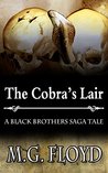 The Cobra's Lair: A Black Brothers' Saga Tale (The Black Brothers Saga Book 1)