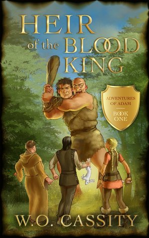 Heir Of The Blood King (Adventures of Adam #1)