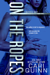 On the Ropes (Tapped Out, #3)